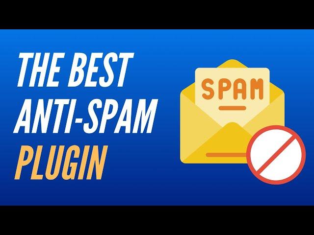 The Best FREE Anti-Spam Plugin For WordPress Comments