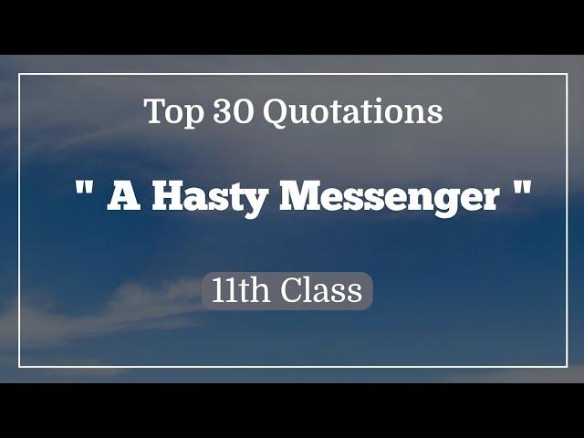 A Hasty Messenger | 30 Quotations for the story 2023 | City Academy MG