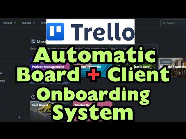 Build A Fully Automatic Trello Client Onboarding System In 25 Minutes Using Trello, Email & G Sheets