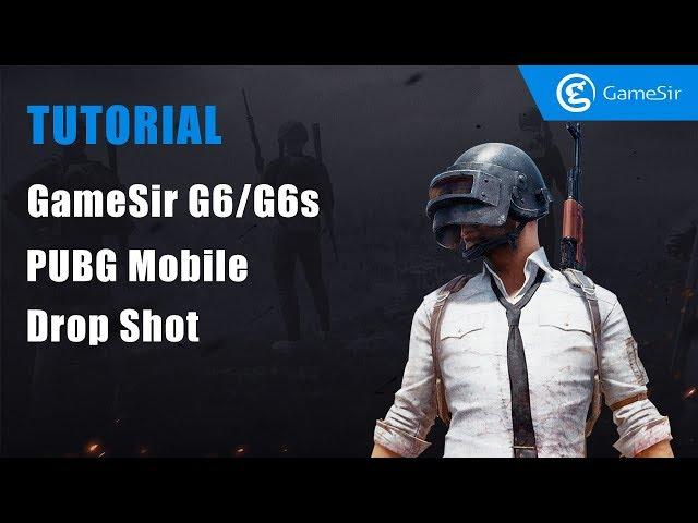 PUBG Guide | How to do Drop Shot with GameSir G6/G6s