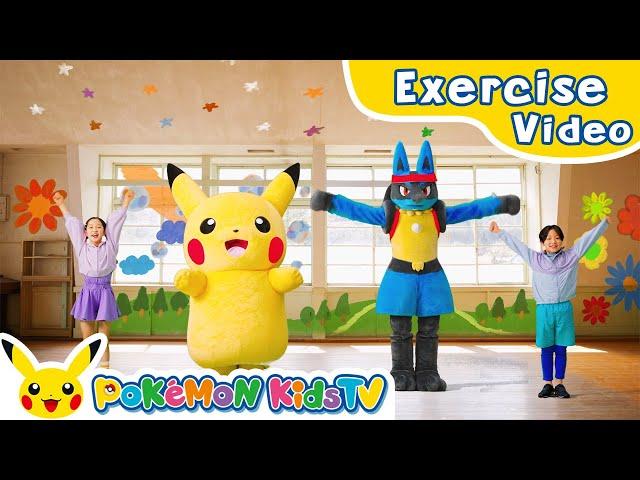 Radio Taiso Number Two (Japanese Warm-Up Exercise) | Exercise with Pokémon | Pokémon Kids TV