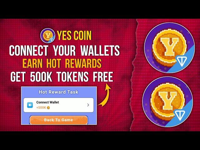 YES COIN CONNECT WALLET | GET 500K $YES  COINS FREE #freecrypto #freerewards #yescoin