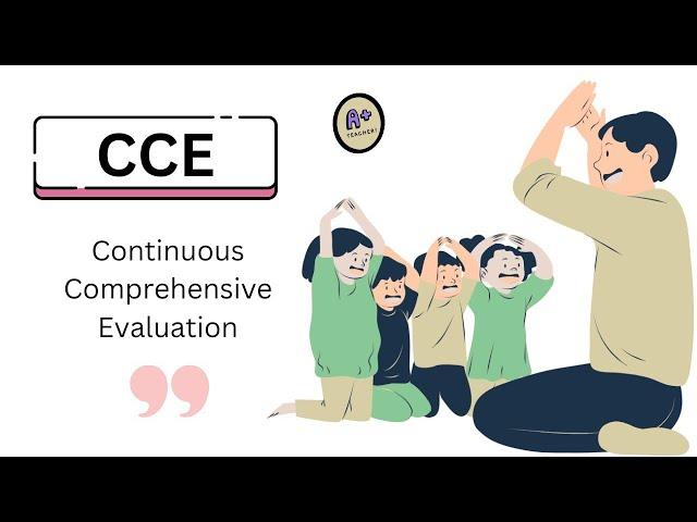 CCE explained | Continuous Comprehensive Evaluation