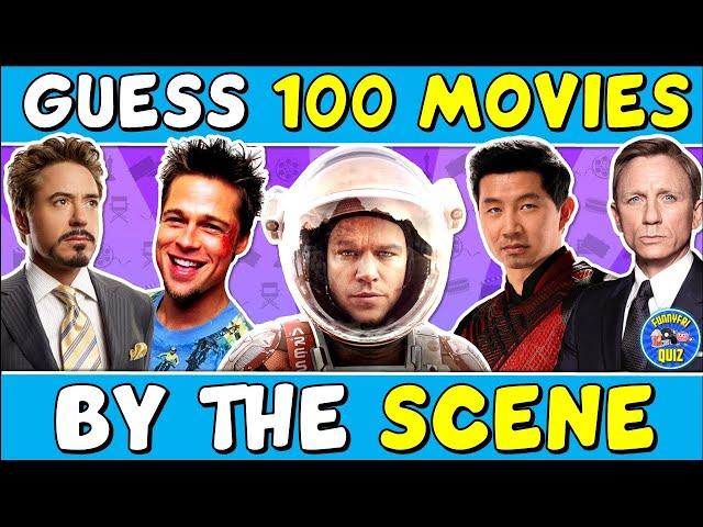 Guess the "100 MOVIES BY THE SCENE" QUIZ!  | CHALLENGE/ TRIVIA