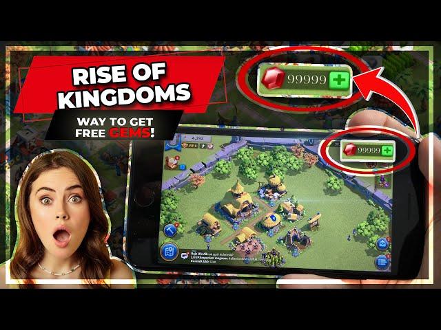 Rise of Kingdoms Hack 2023  How to Get Free GEMS in Rise of Kingdoms