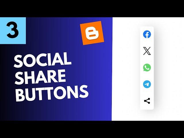 How To Add Social Share Buttons To Your Blogger Website