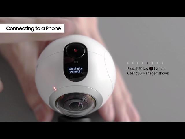 Samsung Gear 360 | How To: Connecting to a Samsung Phone