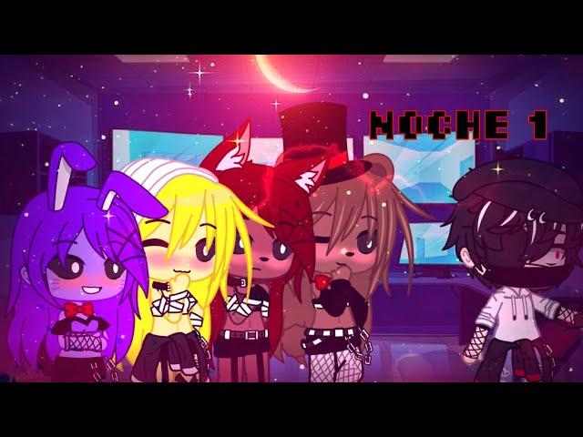 ️FNIA | Noche 1 | Gacha Nox | "Una nueva aventura"️