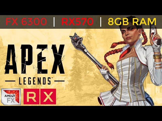 Apex Legends Season 5 | FX 6300 4.2Ghz + RX 570 4GB + 8GB RAM [1080p - Custom Settings]