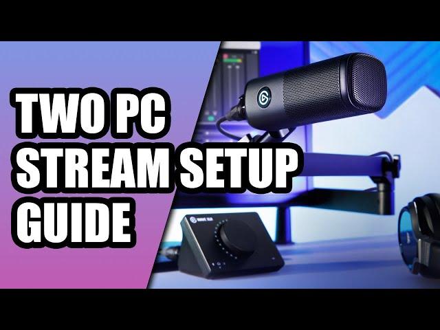 Wave XLR with a Dual PC Streaming Setup Guide