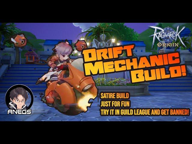 Drift Mechanic Build | Ragnarok Origin Global [SATIRE CONTENT]