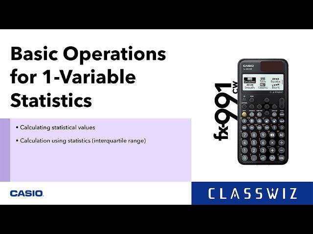 ClassWiz CW Series Calculator Tutorial - Basic Operations for 1-Variable Statistics