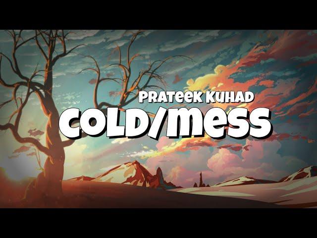  Cold/mess - Prateek Kuhad (lyrics)