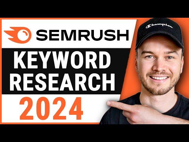 SEMRUSH Keyword Research Tutorial 2024 (For Beginners)