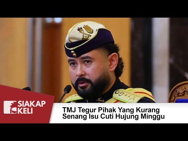 TMJ Tegur Pihak Yang Kurang Senang Isu Cuti Hujung Minggu