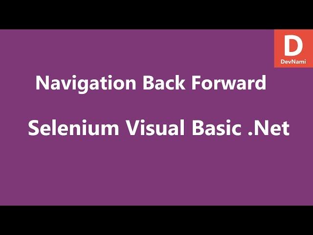 Selenium Visual Basic .Net Navigation Back Forward