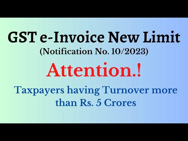 New Limit on Applicability of e-Invoicing from 1st August 2023 || New Updates || GST || in Tamil