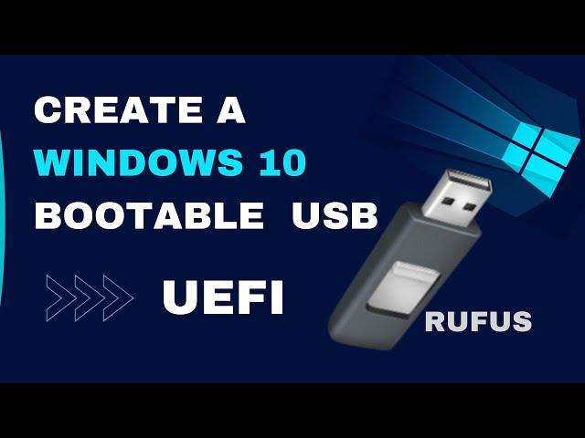 [How to] Create Windows 10 Bootable USB | Rufus | UEFI | Step By Step (2021)