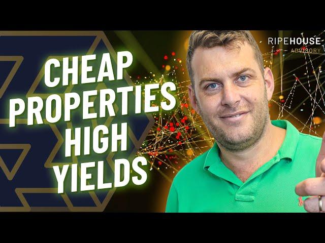 Cheap Properties and High Yields