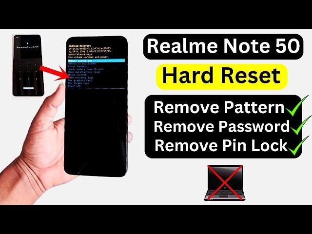 Realme Note 50 Hard Reset Remove Pattern/Password/Lock Without PC