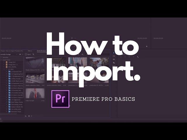 How to import media into Premiere Pro