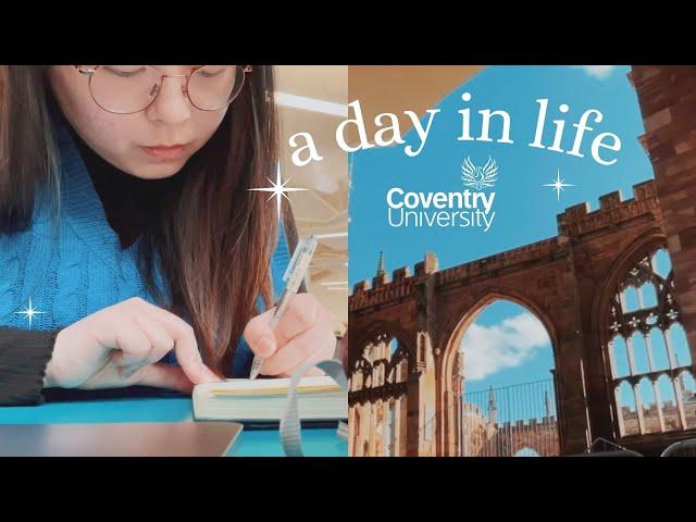  A DAY IN LIFE AT COVENTRY UNIVERSITY | 2021