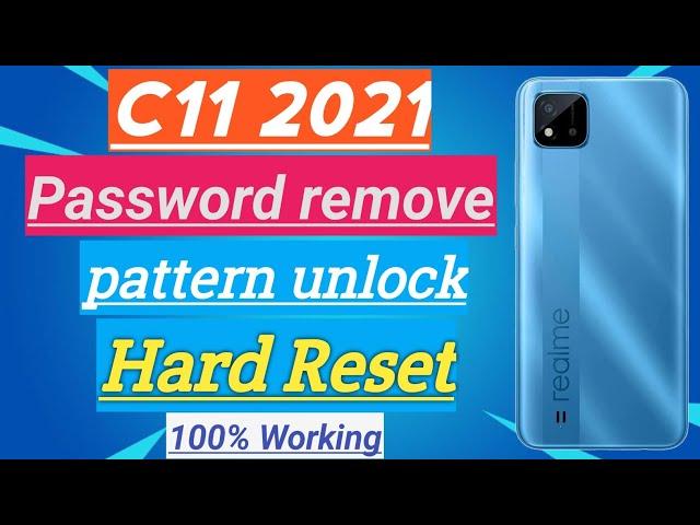 Realme C11 2021 (RMX3231)  Reset Pattern Pin Password Lock Unlock without computer New Update 2021