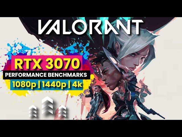 Valorant RTX 3070 Benchmarks 1080 / 1440 / 4K [ASUS TUF GAMING RTX 3070 OC 8G]