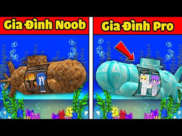 Tô Gà Thử Thách 24H Xây Tàu Ngầm Gia Đình Noob Vs Gia Đình Pro Trong Minecraft!