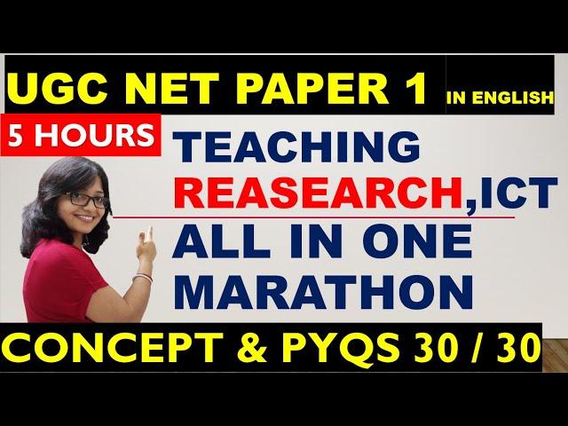 UGC NET Paper 1 - 5 HOURS Marathon Class in English | Complete Teaching | Research | ICT