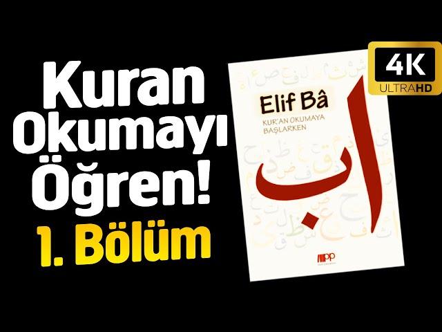 Tecvidli Kuran Öğren | Elif Ba 1.Ders