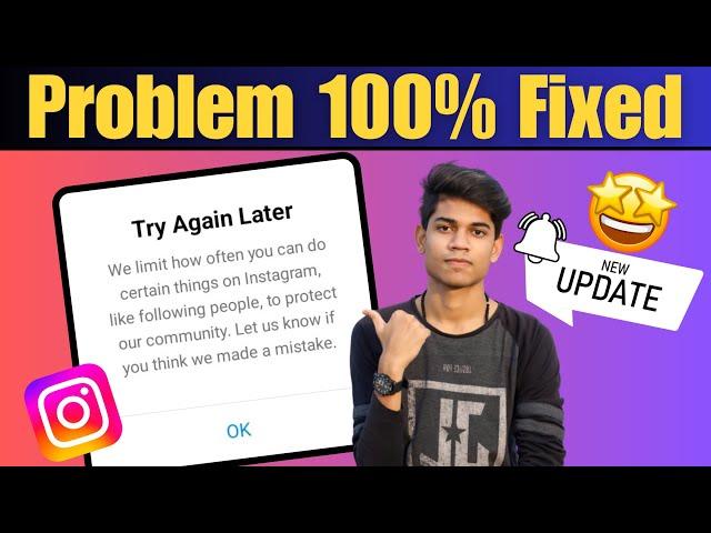 We Limit How Often You Can Do Certain Things On Instagram | Try Again Later | Instagram Problem Fix