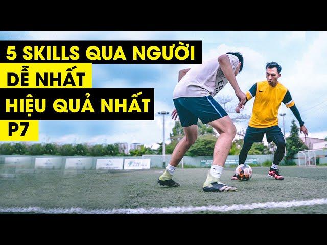 ⭐️ 5 CÁCH RÊ BÓNG SKILLS QUA NGƯỜI DỄ VÀ HIỆU QUẢ NHẤT P7 | Tungage