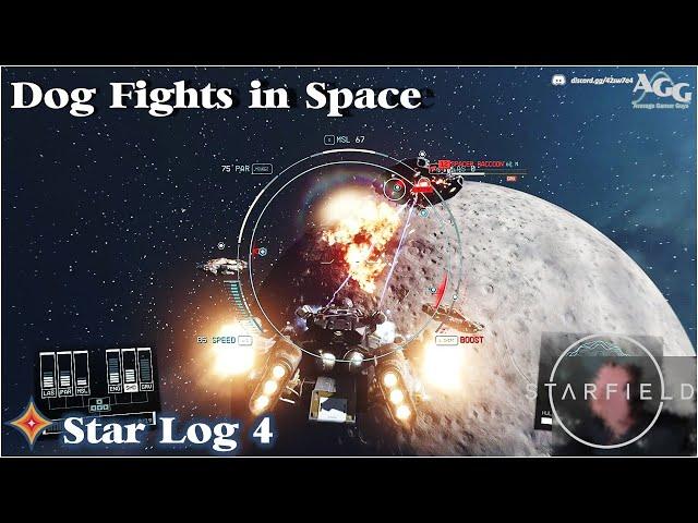 Dogfights in Space - Star Log 4 [Starfield]