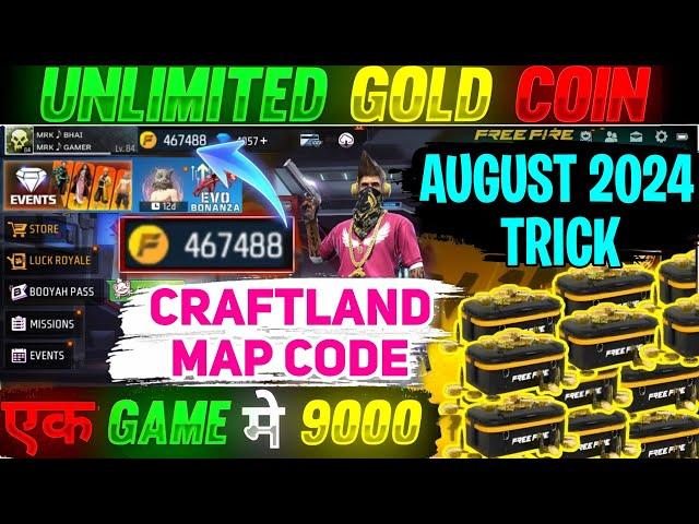 HOW TO GET UNLIMITED GOLD COINS IN FREE FIRE MAX 2024 - CRAFTLAND MAP CODE