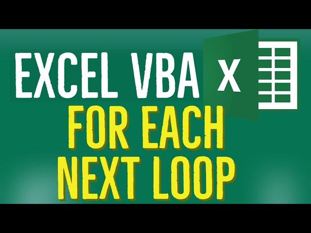 Excel VBA Tutorial for Beginners 41 -  For Each Next Loop