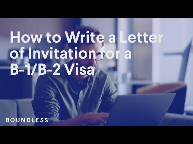 How to Write a Letter of Invitation for a B1/B2 Visa