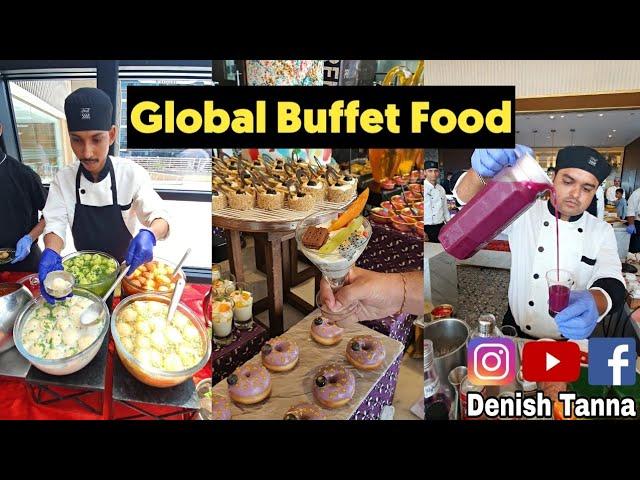 Global Buffet Food By International Chef  ‍ 5 Star Hotel Ka Unlimited Khana 