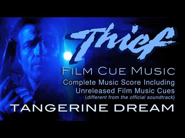 Thief Film Cue Music by Tangerine Dream