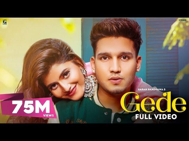 Gede : Karan Randhawa (Official Video) Rav Dhillon | Simar Kaur | GK Digital | Punjabi Song Geet MP3