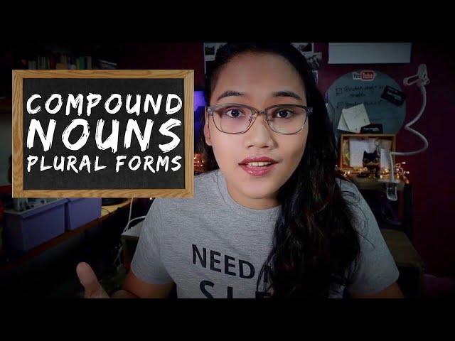 Compound Nouns - Plural Form - English Grammar - Civil Service Review