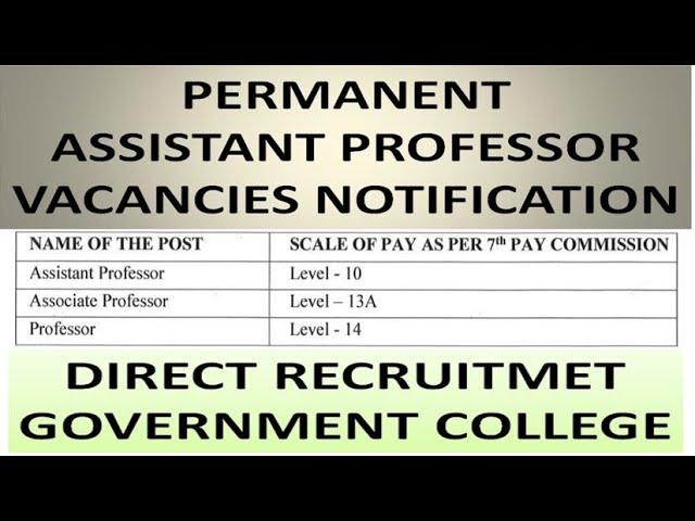 Direct Recruitment of Permanent Assistant Professor Vacancies in Govt. College | Rs 1,82,400 pm