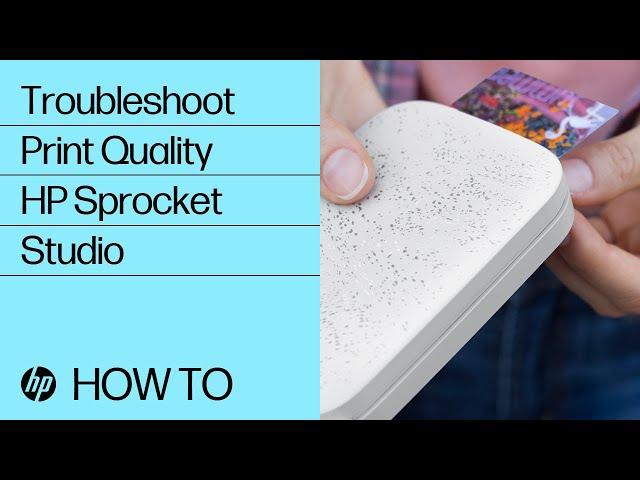 Troubleshoot Print Quality on the HP Sprocket Studio | HP Sprocket Photo Printers | HP