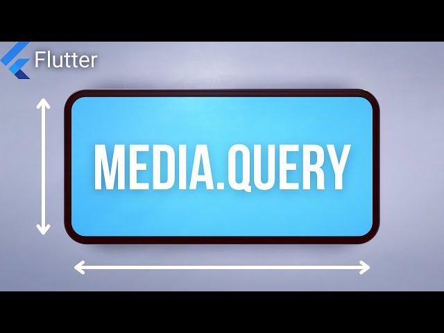 MEDIA QUERY • Flutter Widget of the Day #15