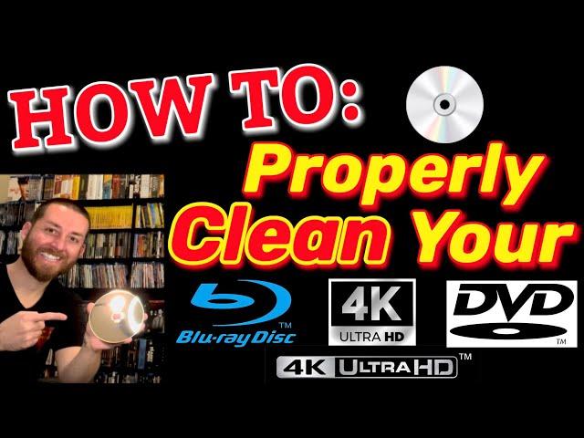 How To Properly Clean Your Blu Ray, 4K UltraHD & DVD Discs to Prevent Disc Playback Errors & Issues