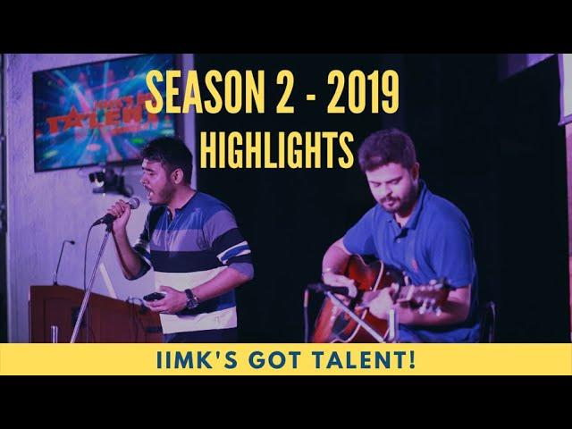 IIMK's Got Talent Season 2 - the legendary alumni and student talent showcase at IIM Kozhikode!