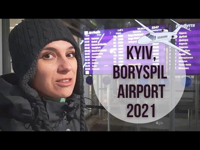  Boryspil international airport in Kyiv in 2021 - WHAT IS UKRAINE