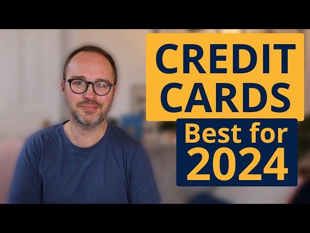 Top credit cards for 2024 (UK)