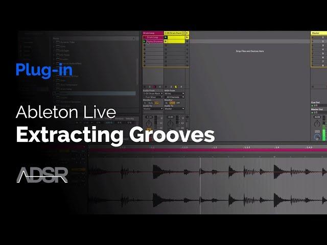 Extracting Grooves with Ableton Live