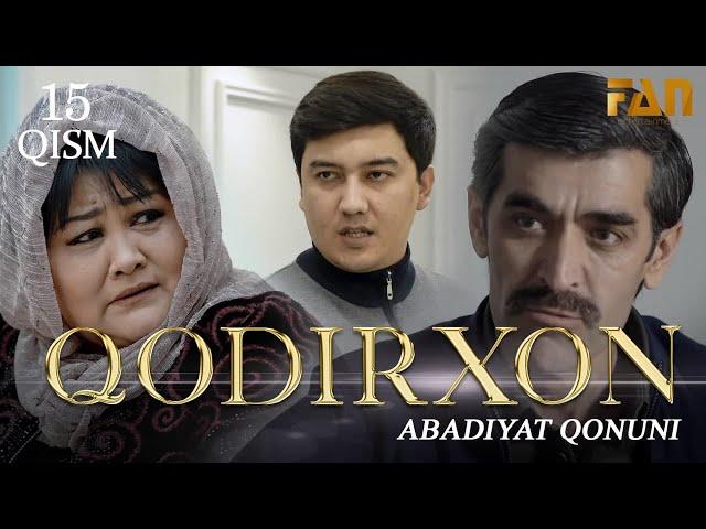 Qodirxon ( abadiyаt qonuni 15-qism 3-mavsum) | Кодирхон ( абадият  конуни 15-кисм 3-мавсум)